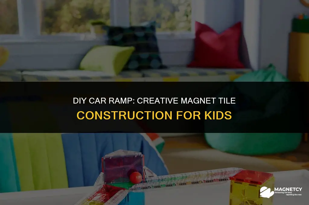 how to make a car ramp out of magnet tiles