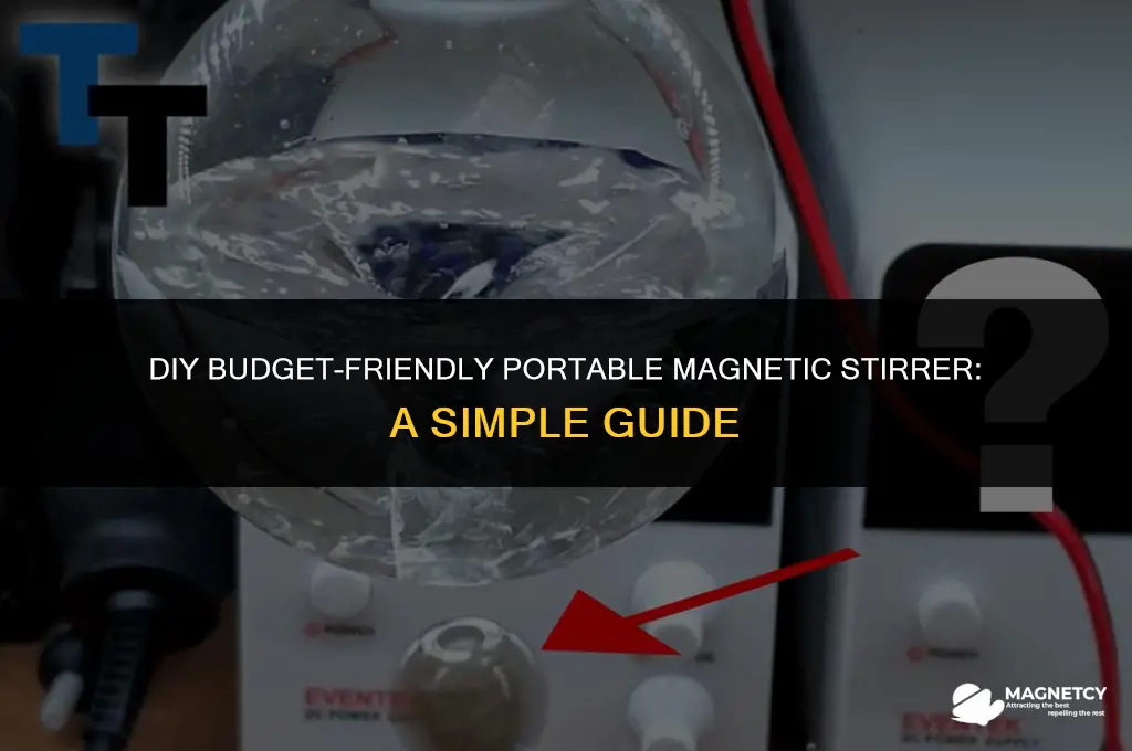 how to make a cheap portable magnetic stirrer