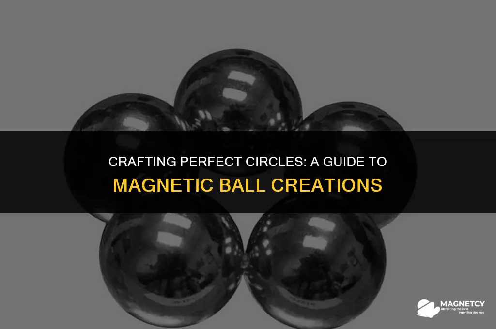 how to make a circle with magnetic balls