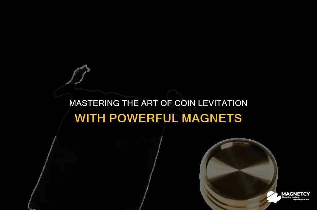 how to make a coin levitate with magnets