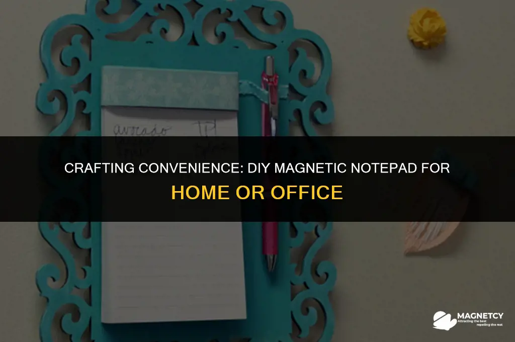 how to make a diy magnetic notepad