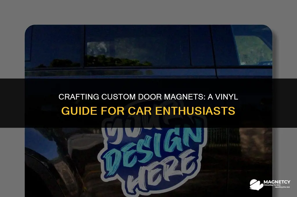 how to make a door magnet vinyl for car
