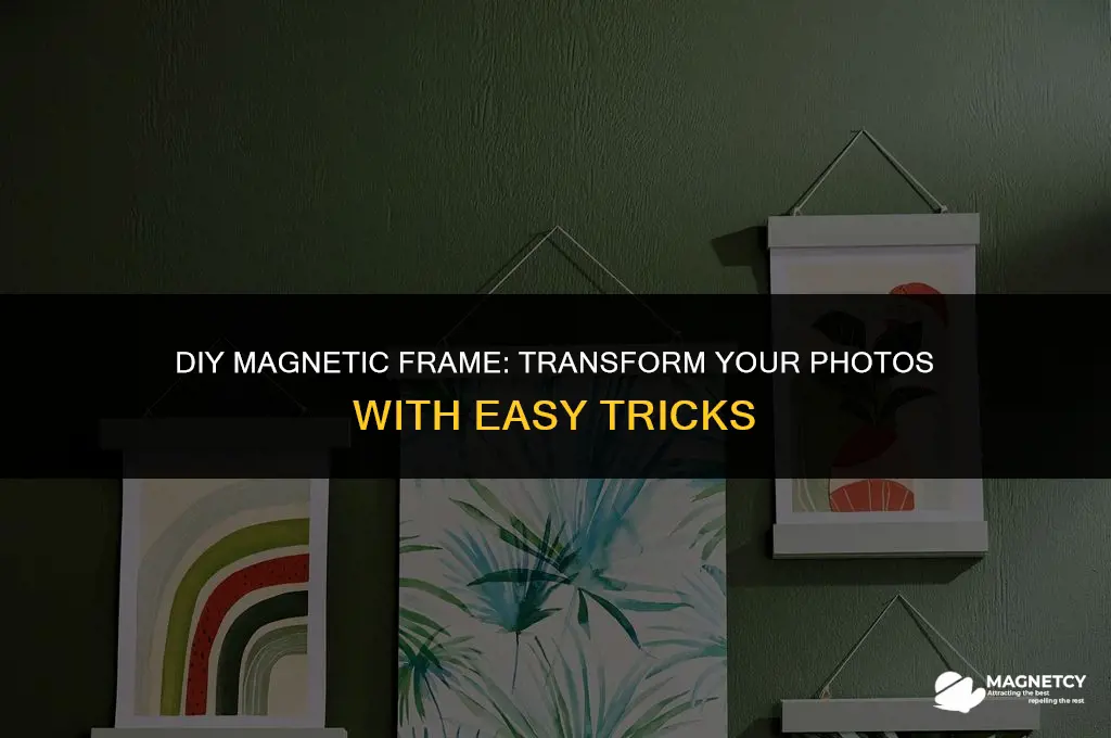 how to make a frame magnetic