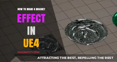 Creating Magnetic Effects in Unreal Engine 4: A Step-by-Step Guide