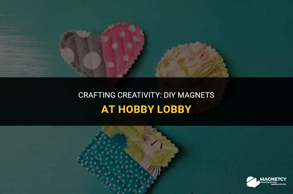 how to make a magnet hobby lobby
