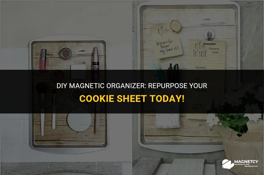 how to make a magnet holder from cookie sheet