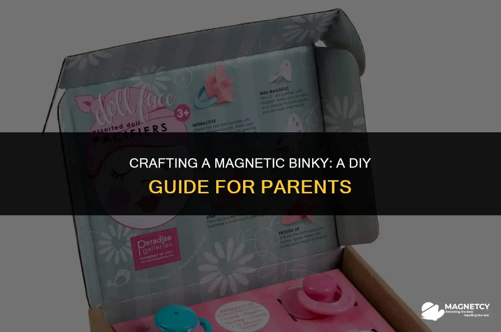 how to make a magnetic binky