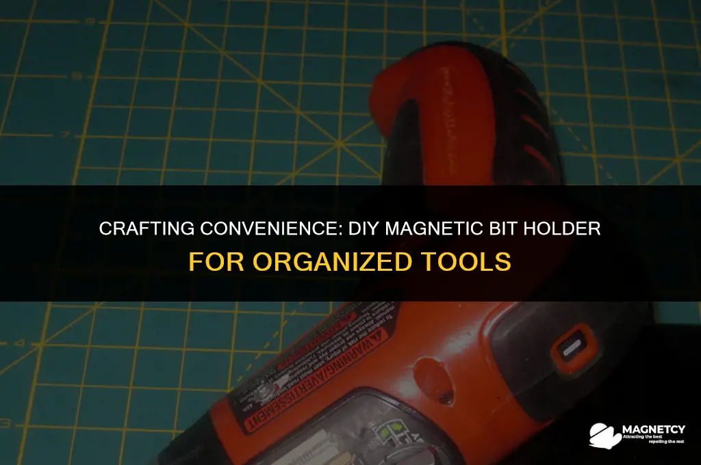 how to make a magnetic bit holder