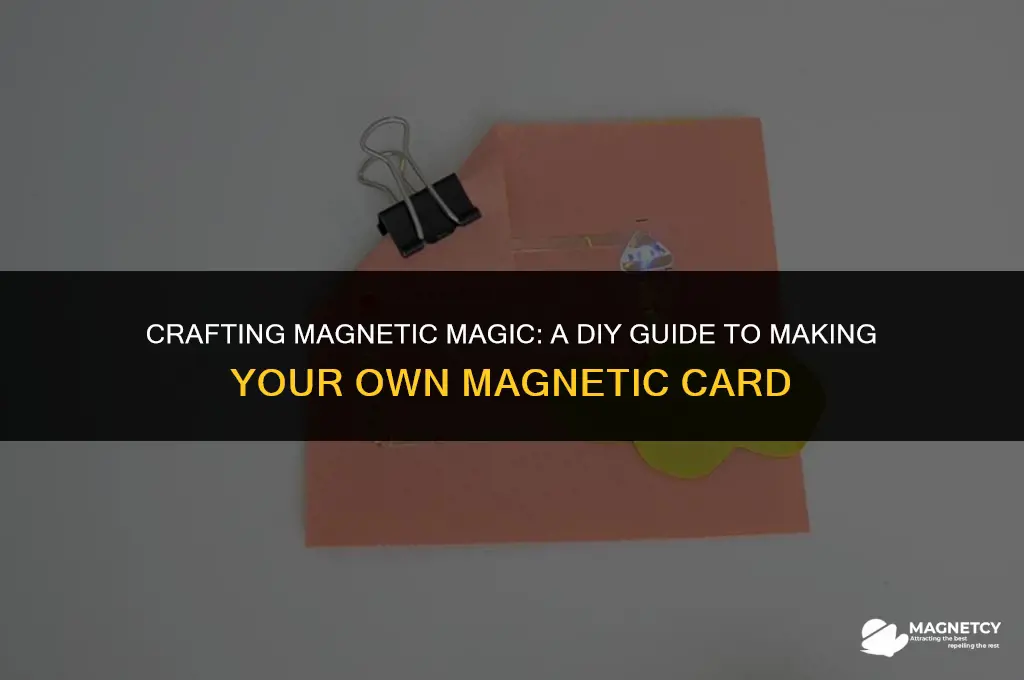 how to make a magnetic card