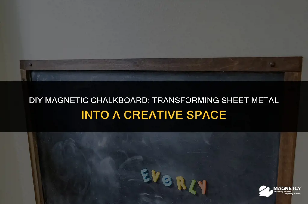 how to make a magnetic chalkboard with sheet metal