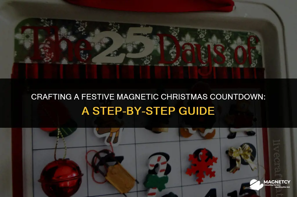 how to make a magnetic christmas count down