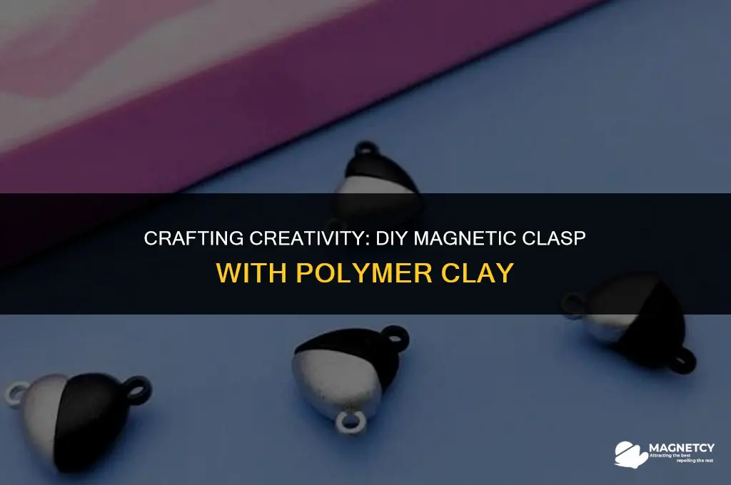 how to make a magnetic clasp with polymer clay