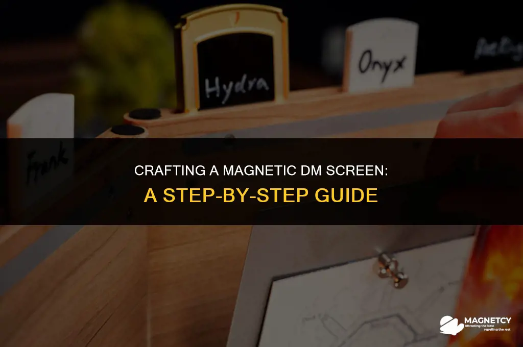 how to make a magnetic dm screen