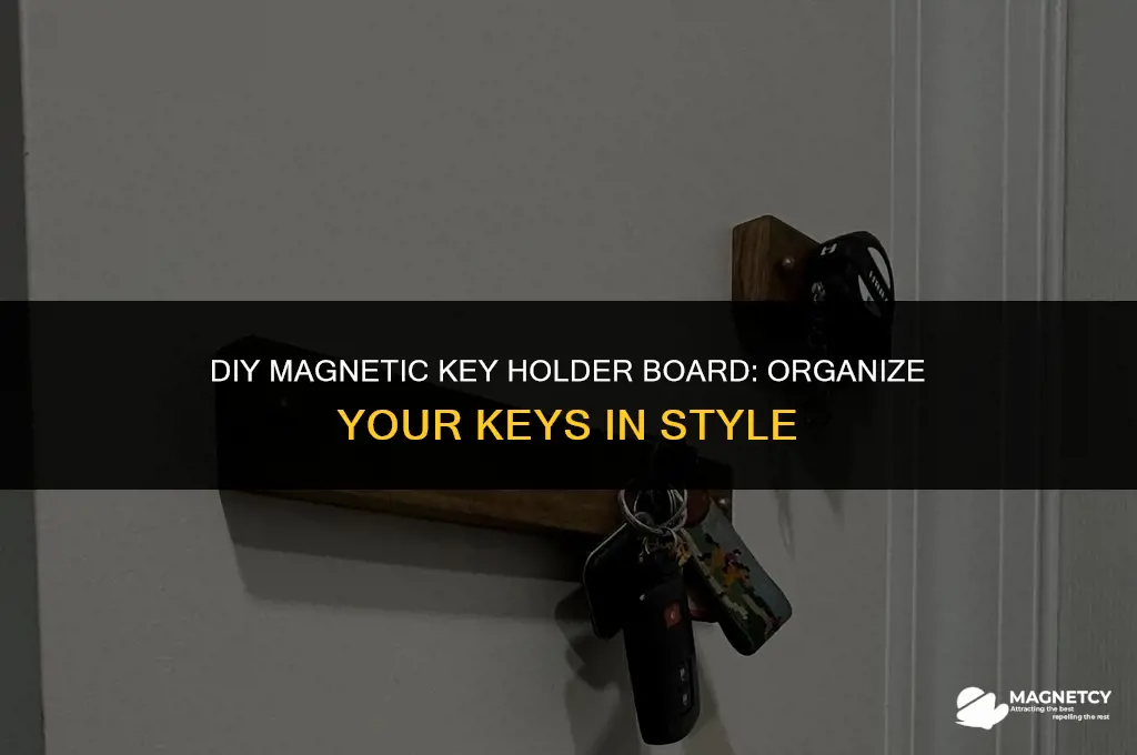 how to make a magnetic key holder board