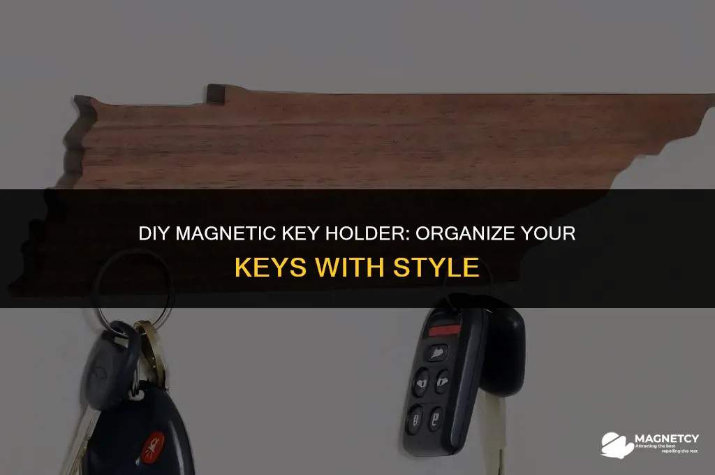 how to make a magnetic key holder