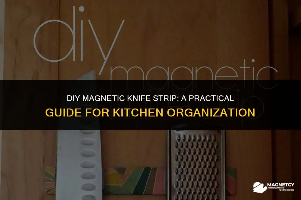 how to make a magnetic knife strip