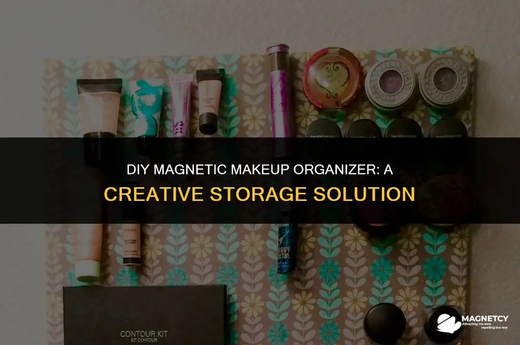 how to make a magnetic makeup organizer