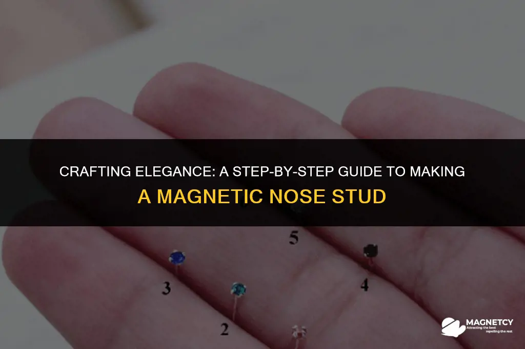how to make a magnetic nose stud