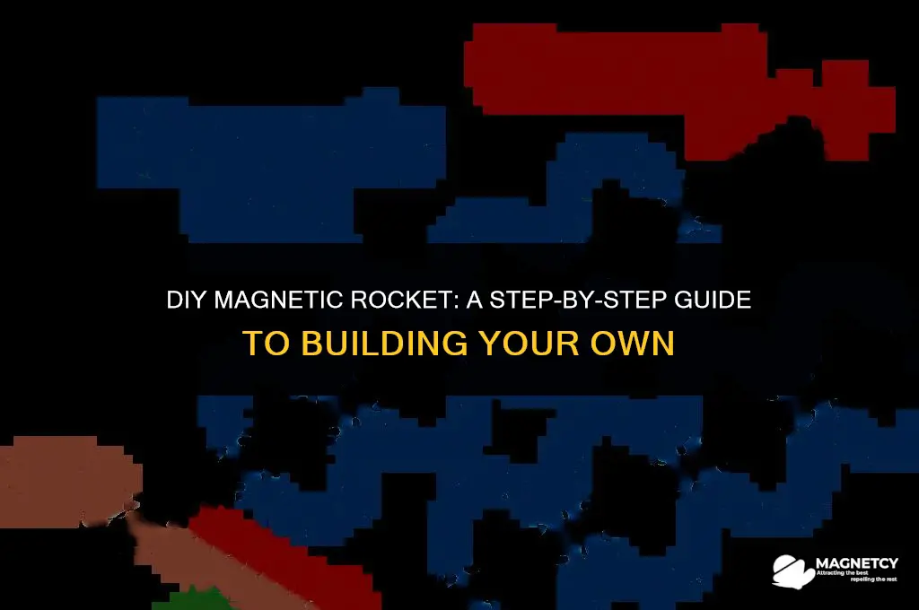 how to make a magnetic rocket