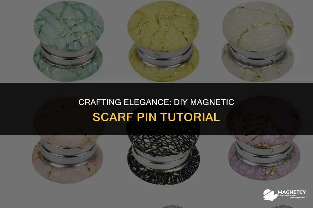 how to make a magnetic scarf pin