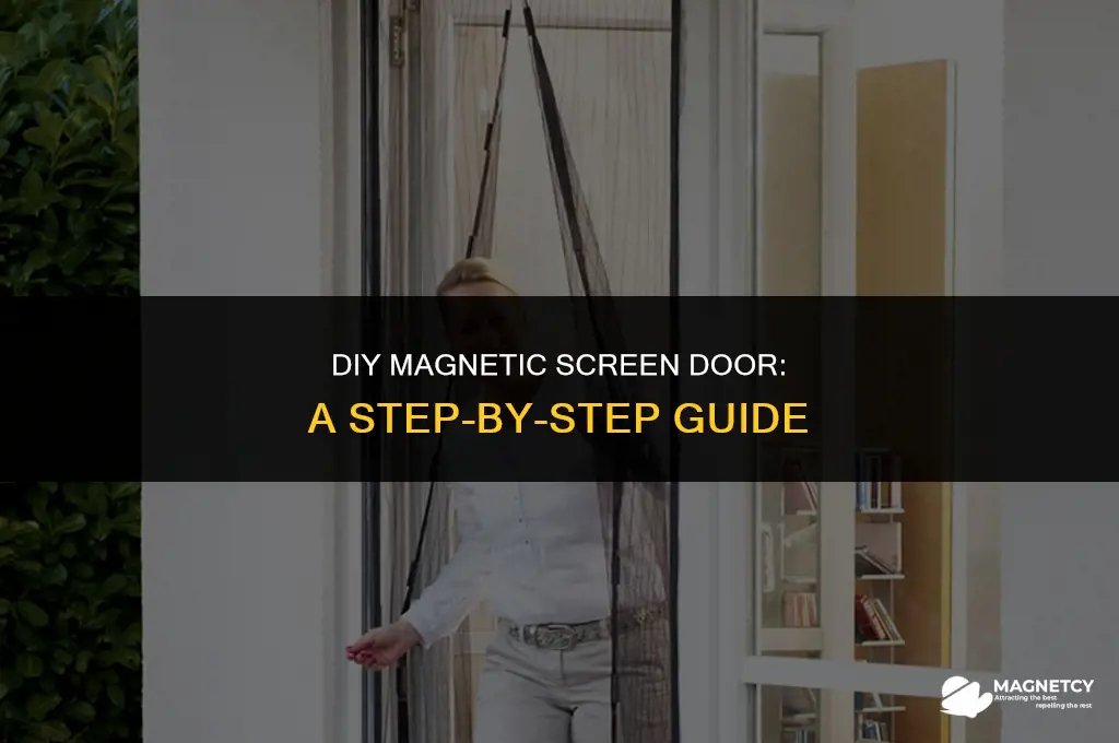 how to make a magnetic screen door