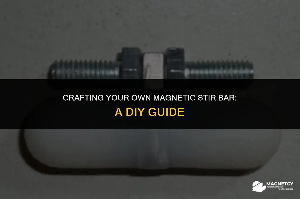 how to make a magnetic stir bar