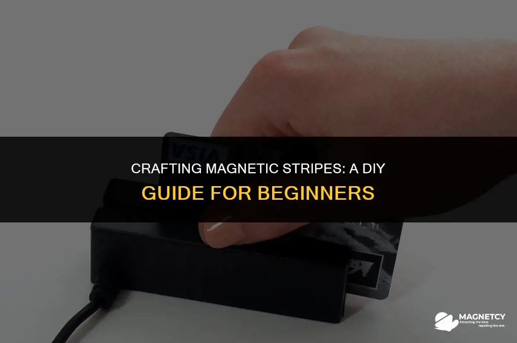 how to make a magnetic stripe