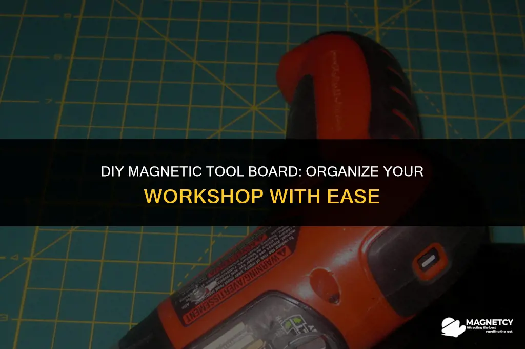 how to make a magnetic tool board