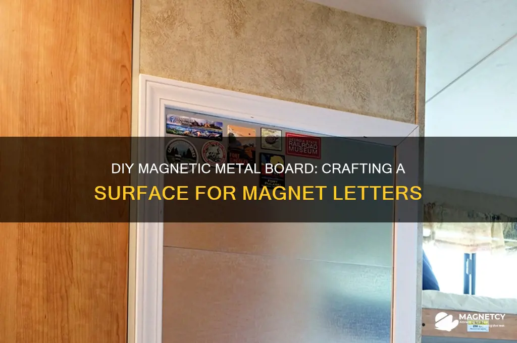 how to make a metal board to use magnet letters