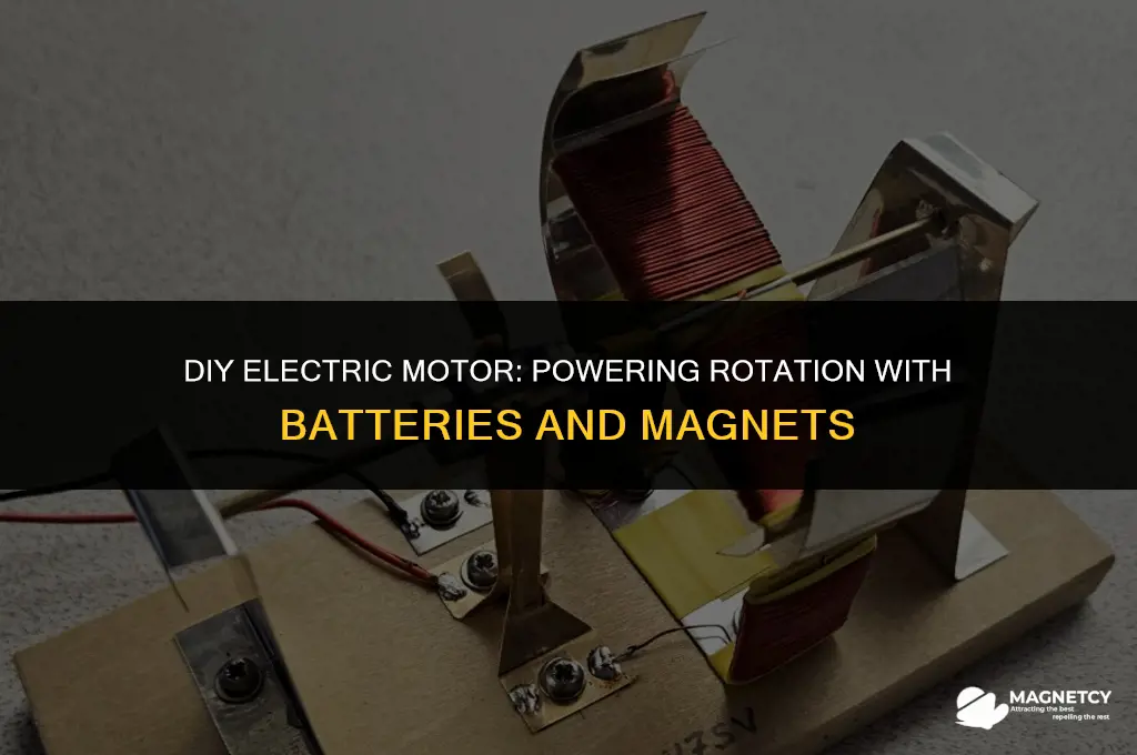 how to make a motor with battery and magnets rotate