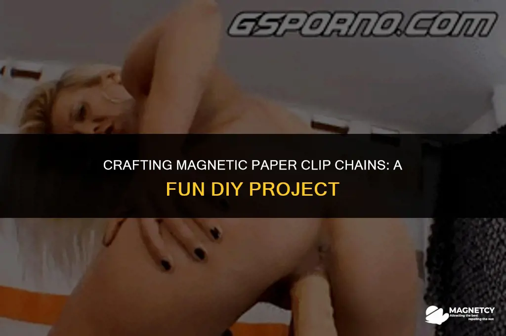 how to make a paper clip chain with a magnet