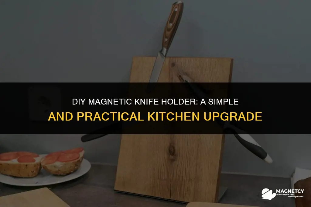 how to make magnetic knife holder