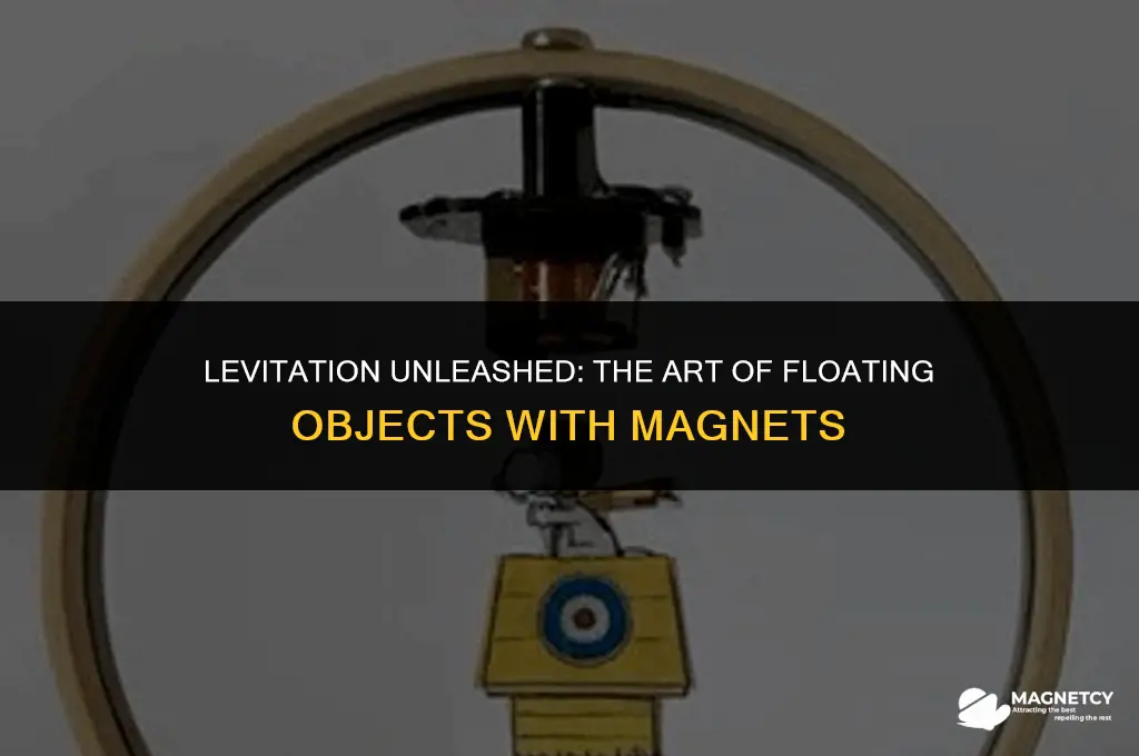 how to make something float with magnets
