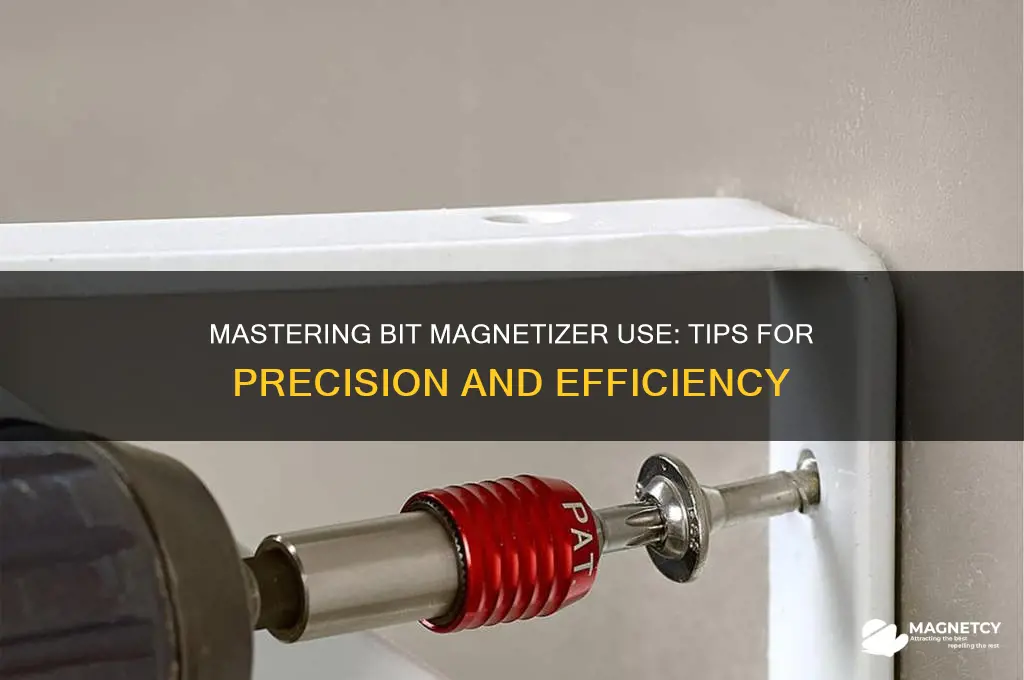how to use a bit magnetizer