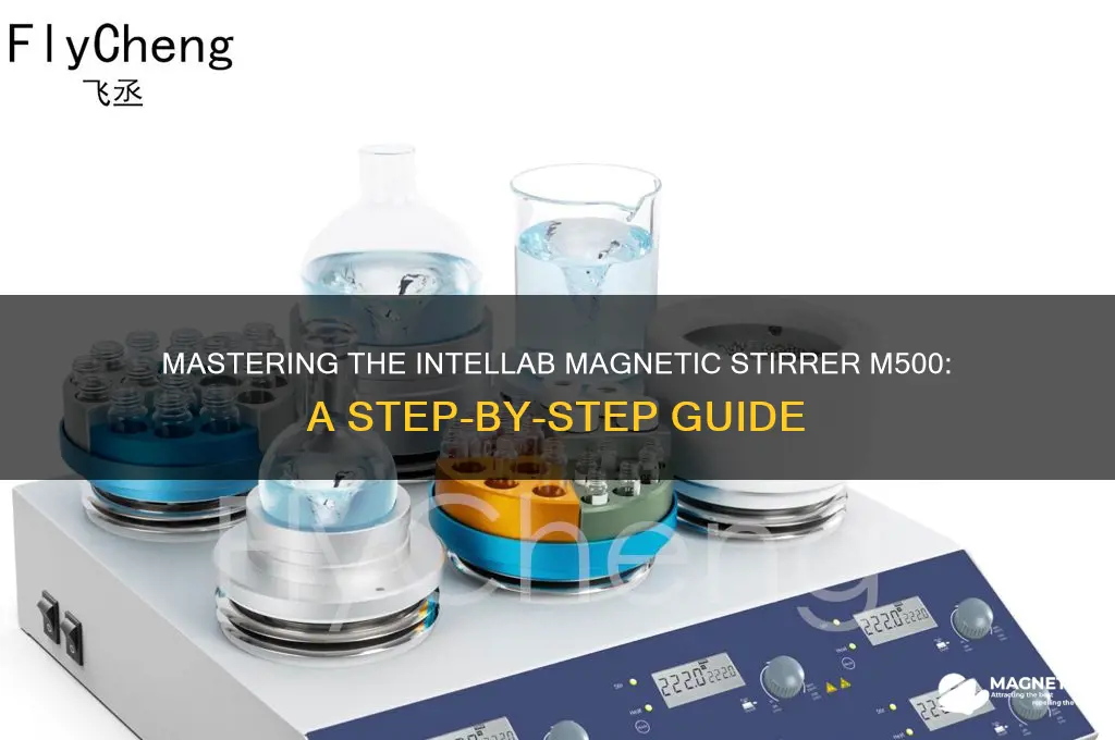 how to use a intellab magnetic stirrer m500