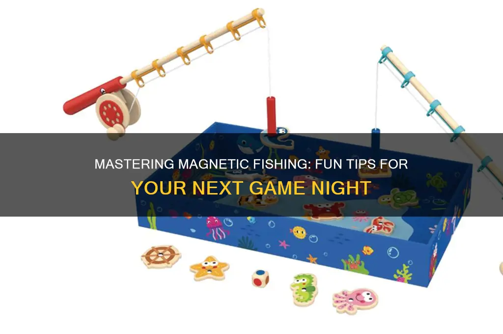 how to use a magnetic fishing game