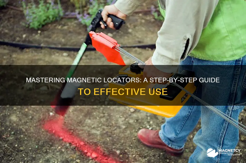 how to use a magnetic locator