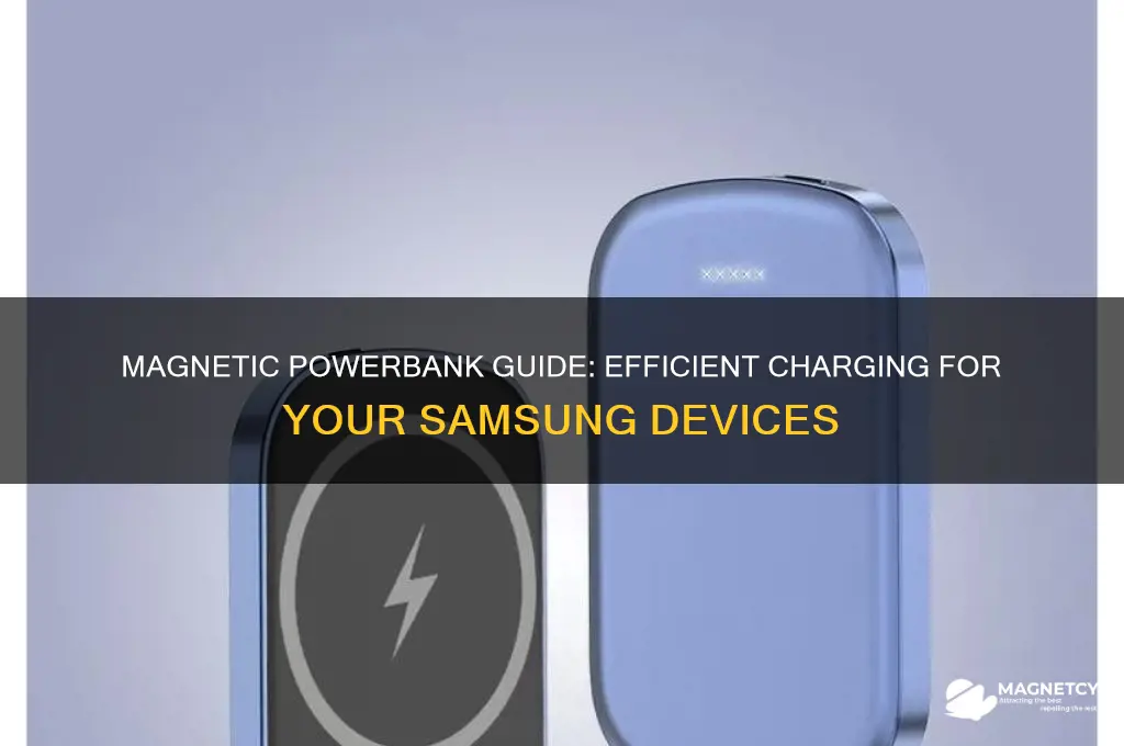 how to use a magnetic powerbank with samsung