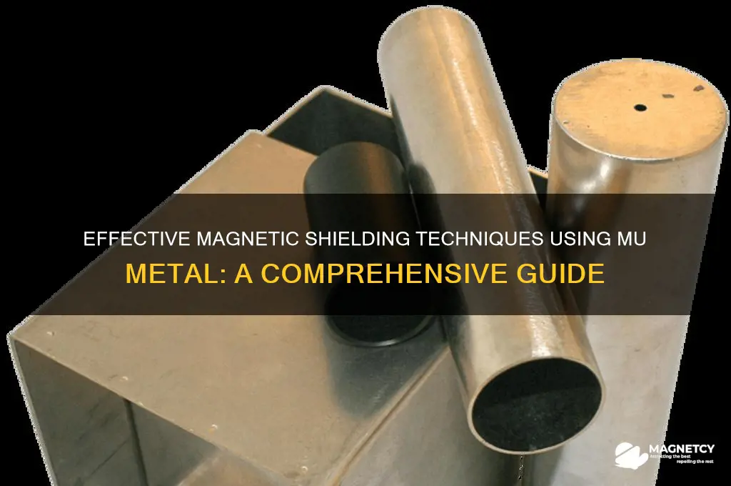 how to use a mu metal for magnetic shielding