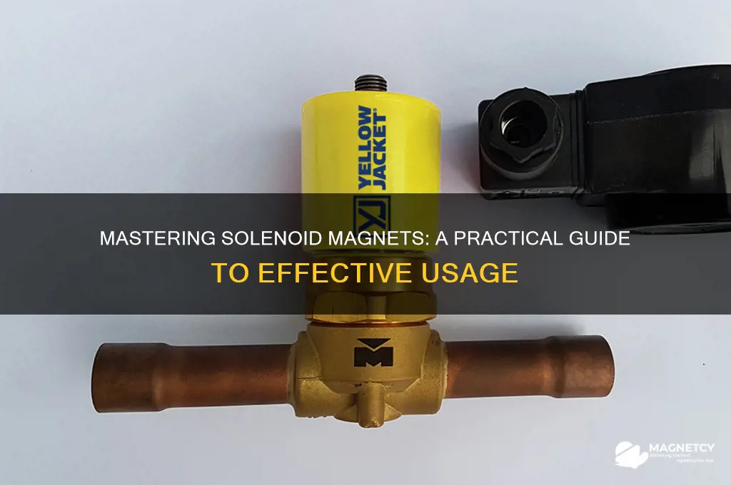 how to use a solenoid magnet