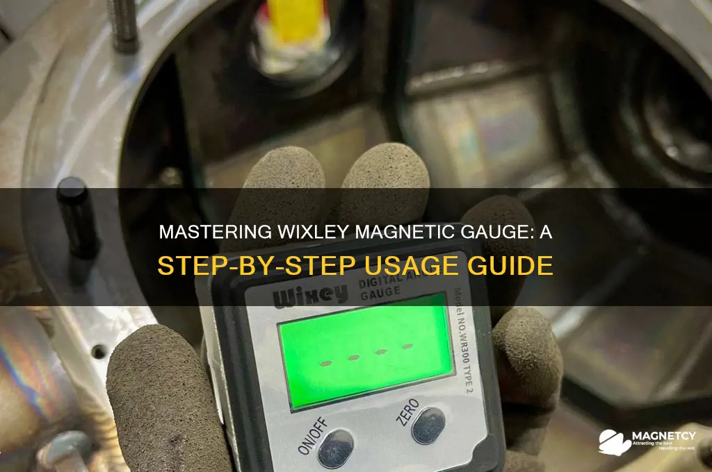 how to use a wixley magnetic gauge