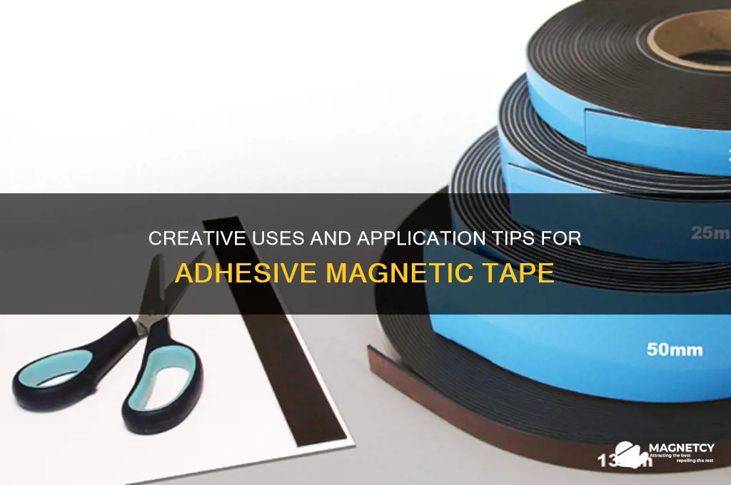 how to use adhesive magnetic tape