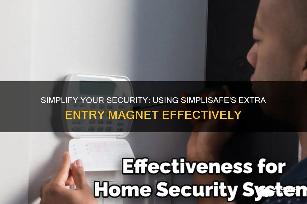 how to use an extra entry magnet simpli safe