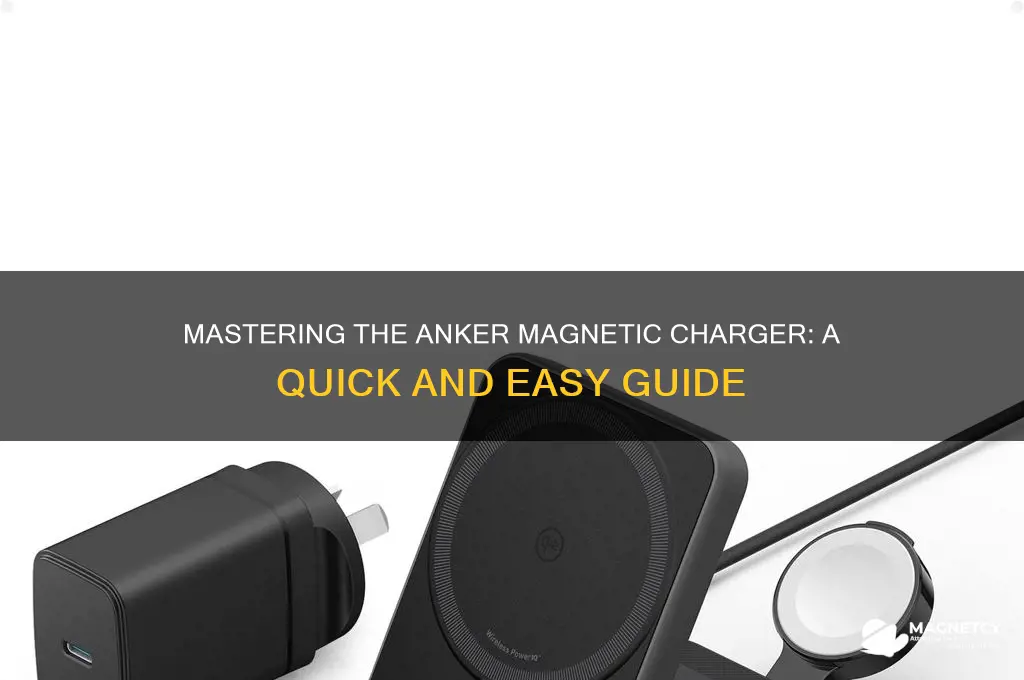 how to use anker magnetic charger