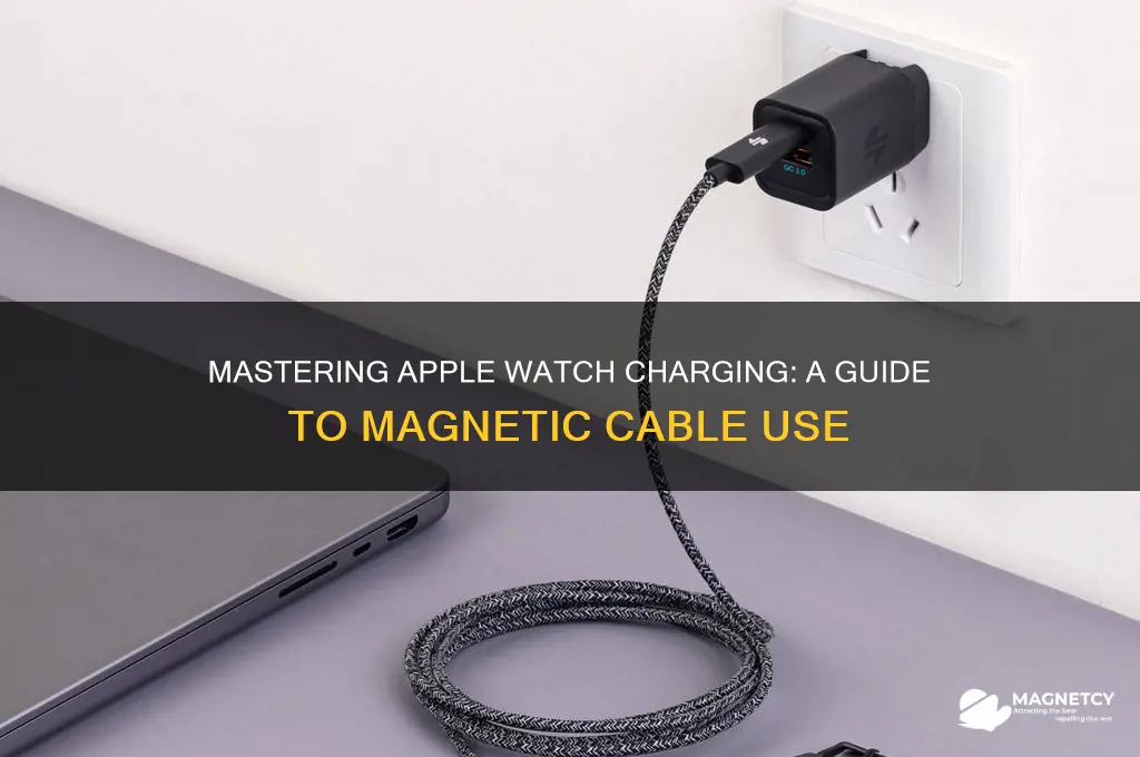 how to use apple watch magnetic charging cable