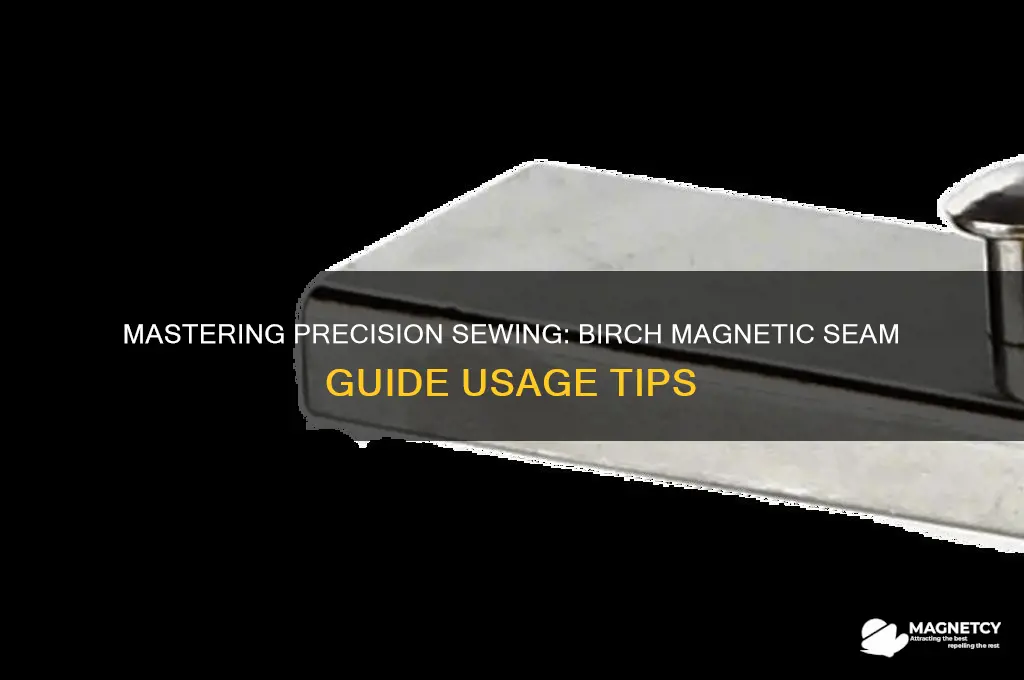 how to use birch magnetic seam guide