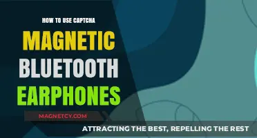 Mastering Captcha Magnetic Bluetooth Earphones: A Comprehensive User Guide