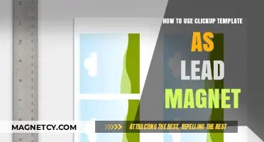 Boost Your Leads with ClickUp Templates: A Powerful Magnet Strategy