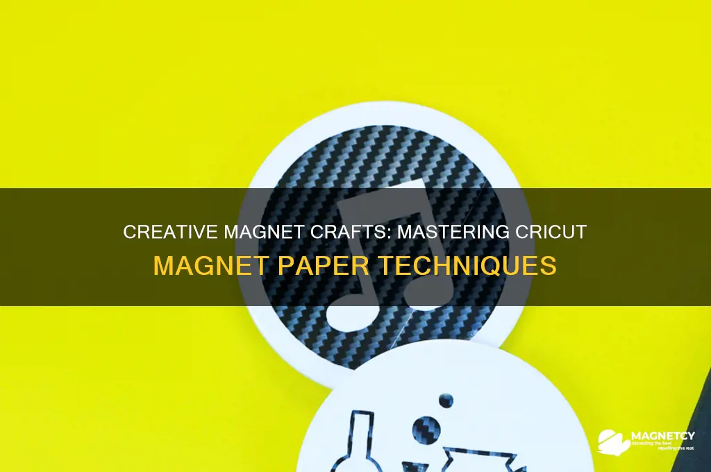how to use cricut magnet paper