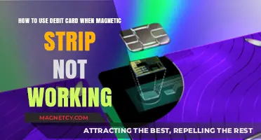 Debit Card Troubleshooting: Using Your Card When the Magnetic Strip Fails
